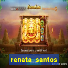 renata santos youtube nua